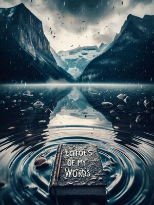 cover image of Echoes of My Words